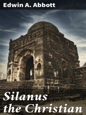 cover image of Silanus the Christian